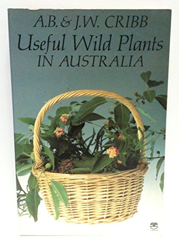 Stock image for USEFUL WILD PLANTS IN AUSTRALIA for sale by Barclay Books
