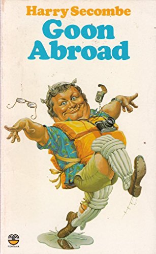 Beispielbild fr Goon Abroad zum Verkauf von Allyouneedisbooks Ltd