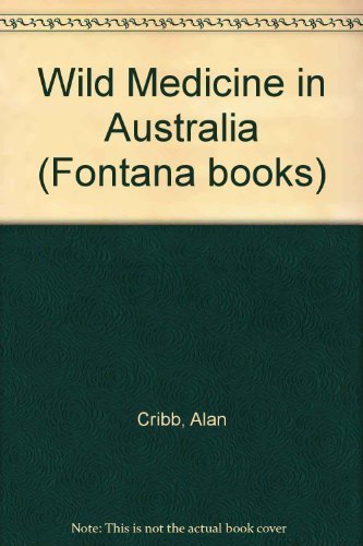 Stock image for Wild Medicine in Australia (Fontana books) for sale by Alexander Books (ABAC/ILAB)