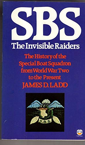 Stock image for S.B.S.: The Invisible Raiders for sale by WorldofBooks
