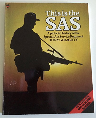 Imagen de archivo de This is the S.A.S.: Pictorial History of the Special Air Service Regiment a la venta por WorldofBooks