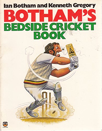 Botham's Bedside Cricket Book (9780006366713) by Botham, Ian; Gregory, Kenneth