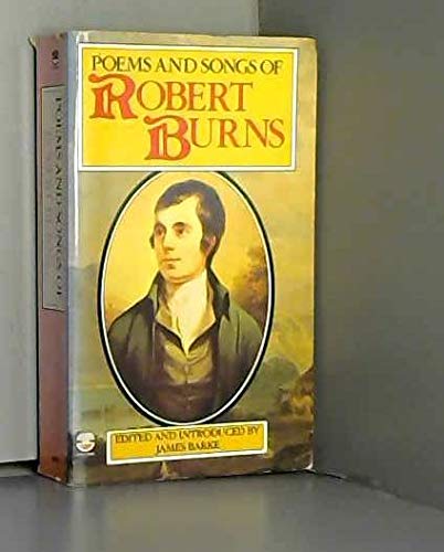 Beispielbild fr Poems and Songs of Robert Burns zum Verkauf von Better World Books