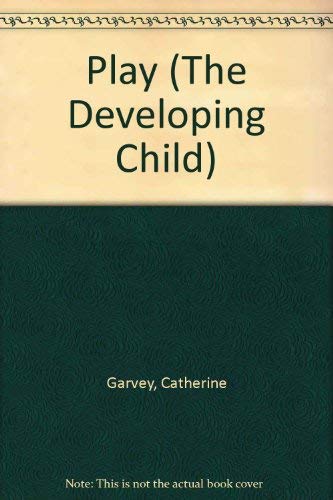 9780006368007: Play (The Developing Child)