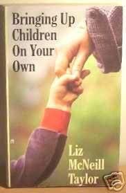Stock image for Bringing Up Children on Your Own for sale by AwesomeBooks