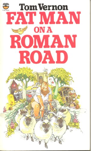 Stock image for Fat Man on a Roman Road for sale by WorldofBooks