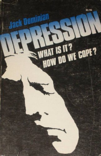 Imagen de archivo de Depression: What is it ? How do we Cope ? a la venta por WorldofBooks