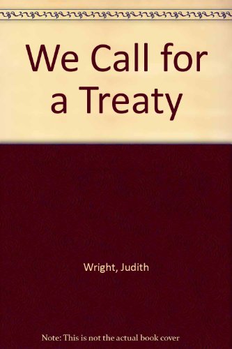 We call for a treaty (9780006368991) by Wright, Judith