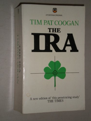 The I.R.A. - Tim Pat Coogan