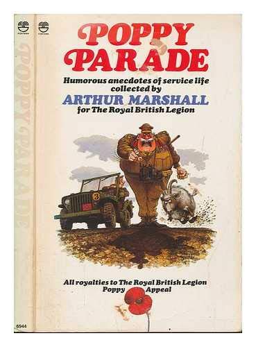 Beispielbild fr Poppy Parade: Humorous Anecdotes of Service Life zum Verkauf von WorldofBooks