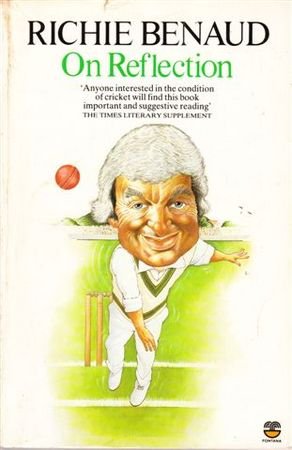 Stock image for Benaud on Reflection for sale by WorldofBooks