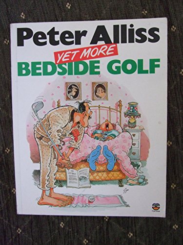 Stock image for Yet More Bedside Golf for sale by WorldofBooks