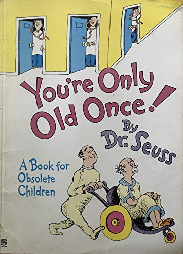 9780006371229: You're Only Young Once: A Book for Obsolete Children