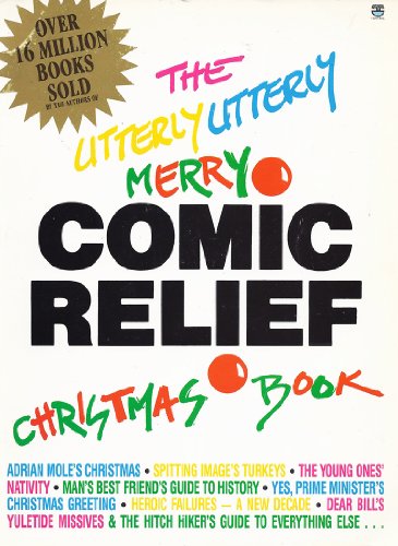 Stock image for The Utterly Utterly Merry Comic Relief Christmas Book for sale by WorldofBooks