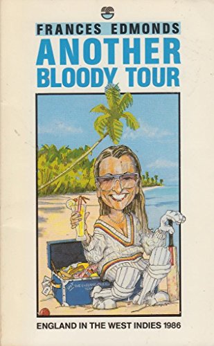Beispielbild fr Another Bloody Tour: England in the West Indies, 1986 zum Verkauf von Reuseabook