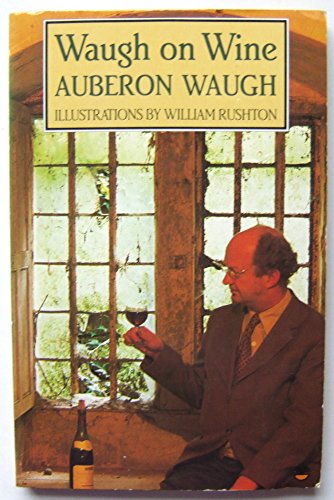 Imagen de archivo de Waugh on Wine a la venta por ThriftBooks-Atlanta