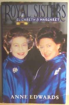 Stock image for Royal Sisters: Elizabeth and Margaret for sale by AwesomeBooks