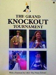Stock image for The Grand Knockout Tournament for sale by James Lasseter, Jr