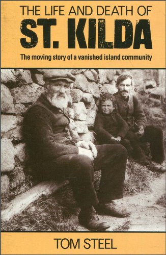 9780006373407: The Life and Death of St. Kilda: The moving story of a vanished island community