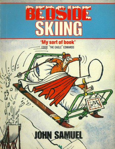 Beispielbild fr Bedside Skiing (Bedside books) zum Verkauf von Reuseabook