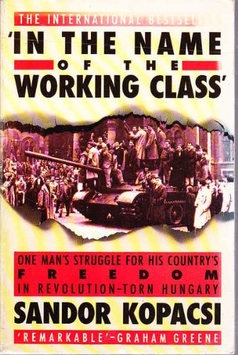 Stock image for In the Name of the Working Class for sale by WorldofBooks