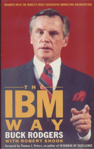 Imagen de archivo de I. B. M. Way: Insights into the World's Most Successful Marketing Organization a la venta por AwesomeBooks