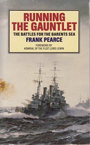 Stock image for Running the Gauntlet: Battles for the Barents Sea for sale by Reuseabook