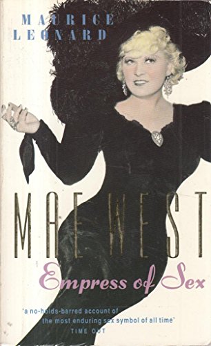 Stock image for Mae West: Empress of Sex for sale by WorldofBooks