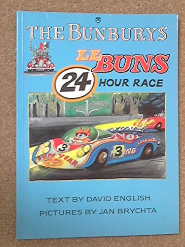 The Bunburys - Le Buns 24-hour Race (9780006374848) by English, David; Brychta, Jan