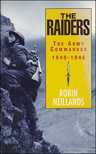 Beispielbild fr The Raiders: Army Commandos, 1940-46 zum Verkauf von WorldofBooks