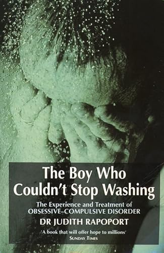 The Boy Who Couldn't Stop Washing: Experience and Treatment of Obsessive-Compulsive Disorder
