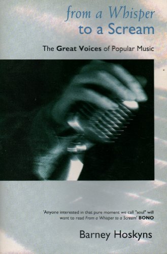 Stock image for From a Whisper to a Scream: Great Voices of Popular Music for sale by WorldofBooks