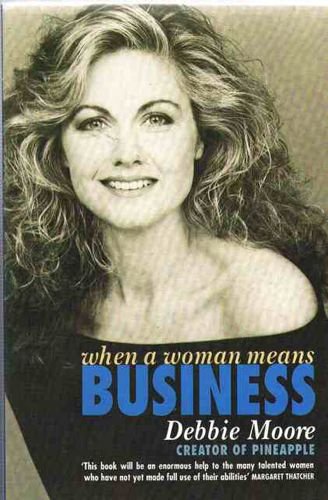 When a Woman Means Business (9780006375296) by Moore, Debbie