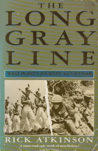 Imagen de archivo de The Long Gray Line: West Point's Journey to Vietnam a la venta por WorldofBooks