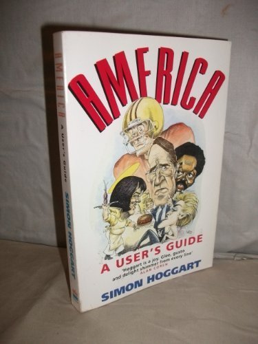 Stock image for America: A User's Guide for sale by Reuseabook