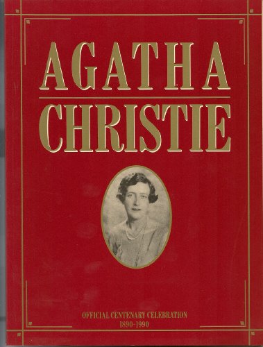 Stock image for Agatha Christie: Official Centenary Celebration 1890-1990 for sale by WorldofBooks