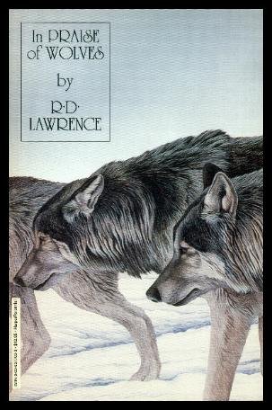 Beispielbild fr In Praise Of Wolves zum Verkauf von M. W. Cramer Rare and Out Of Print Books