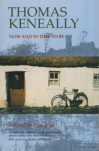 Beispielbild fr Now and in time to be: Ireland & the Irish zum Verkauf von SecondSale