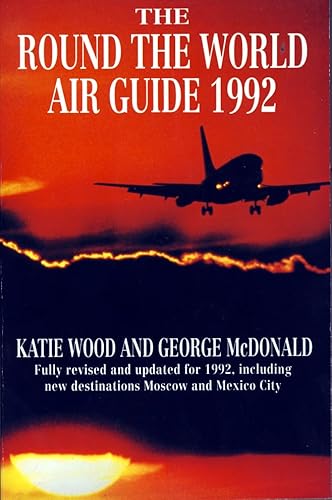 Beispielbild fr Round the World Air Guide 1992 zum Verkauf von AwesomeBooks