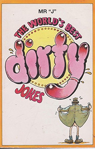 Stock image for The World's Best Dirty Jokes (World's best jokes) for sale by AwesomeBooks