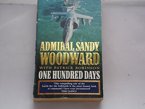 Stock image for One Hundred Days: Memoirs of the Falklands Battle Group Commander for sale by GF Books, Inc.