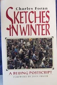 Stock image for Sketches in Winter: A Beijing Postscript for sale by Wonder Book