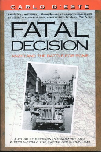 9780006379263: Fatal Decision: Anzio and the Battle for Rome