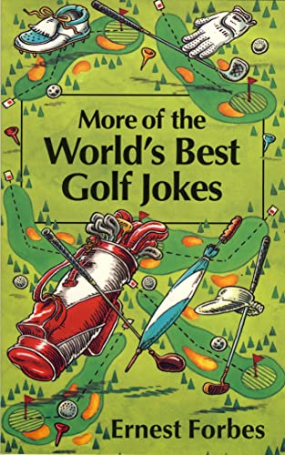 9780006379348: More of the World’s Best Golf Jokes (World's best jokes)