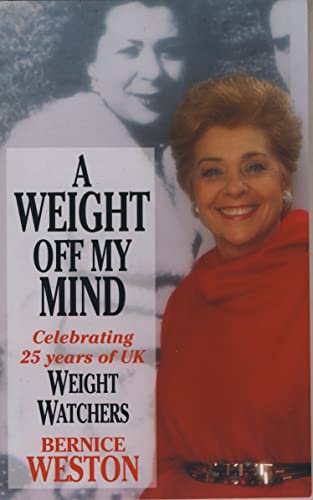 9780006379485: A Weight Off My Mind: My Life and the Story of Weight Watchers