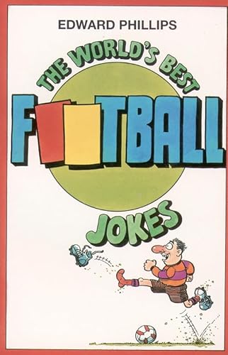 Stock image for The World's Best Football Jokes (World's best jokes) for sale by Goldstone Books