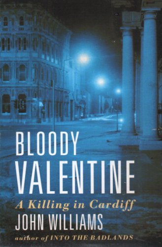 9780006379683: Bloody Valentine: a Killing in Cardiff