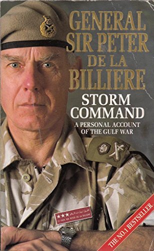 Stock image for Storm Command . A Personal account of The Gulf War for sale by PEND BOOKS