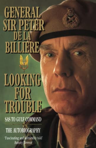 Imagen de archivo de Looking for Trouble: Sas to Gulf Command-The Autobiography a la venta por Wonder Book