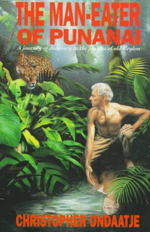 9780006380146: The Man-Eater of Punanai: A Journey of Discovery to the Jungles of Old Ceylon [Lingua Inglese]